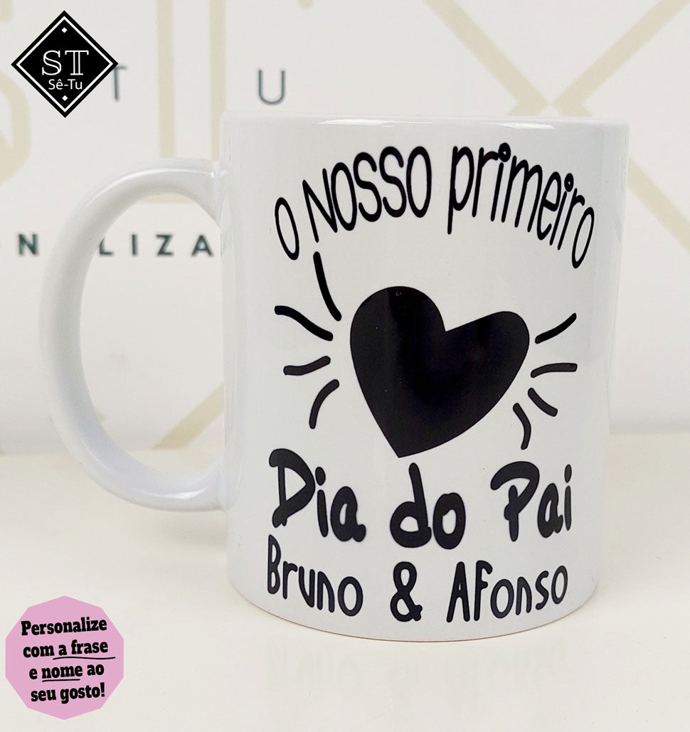 Caneca Primeiro dia do Pai (Nomes)